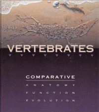 Vertebrates : comparative anatomy, function, evolution; Kenneth V. Kardong; 1995