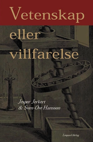 Vetenskap eller villfarelse; Sven Ove Hansson; 2005