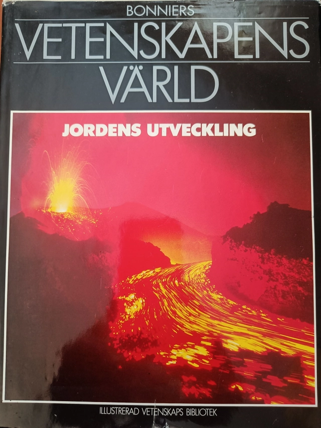 Vetenskapens värld : [Illustrerad vetenskaps bibliotek]; Peter J Smith, Philip Allen, Björn Sundquist; 1995