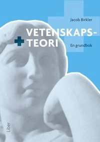 Vetenskapsteori; Jacob Birkler; 2008