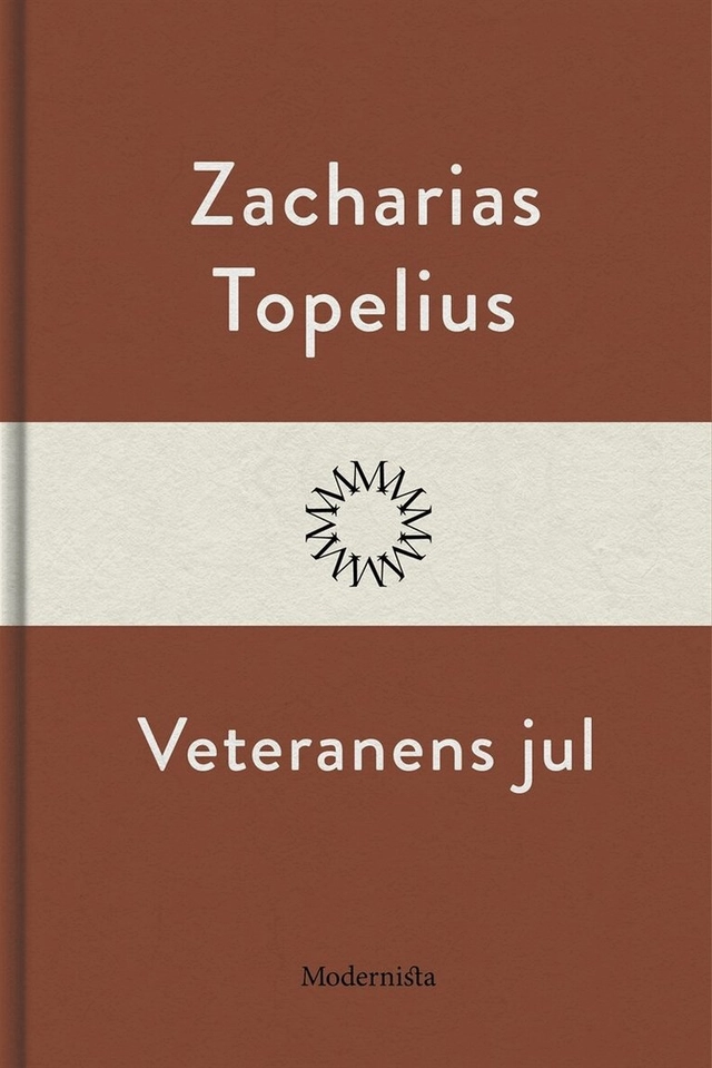 Veteranens jul; Zacharias Topelius; 2020