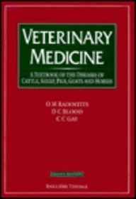 Veterinary medicine : a textbook of the diseases of cattle, sheep, pigs, goats and horses; Otto M. Radostits; 1994