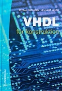 VHDL för konstruktion; Stefan Sjöholm, Lennart Lindh; 2003