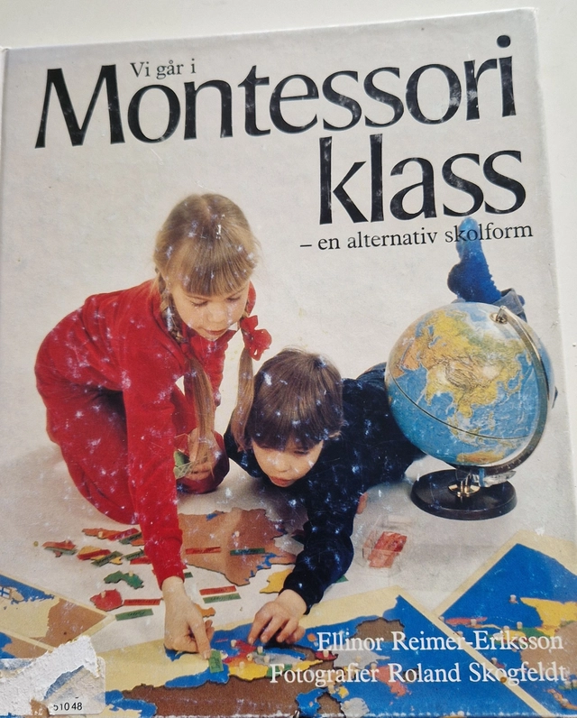 Vi går i montessoriklass : en alternativ skolform; Ellinor Reimer-Eriksson; 1979