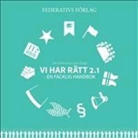 Vi har rätt 2.1; Lena Barrow, Jona Elings, Filippa Bergström, John Nordmark; 2015