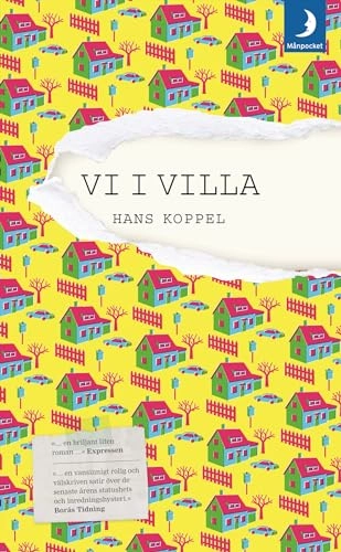 Vi i villa; Hans Koppel; 2008