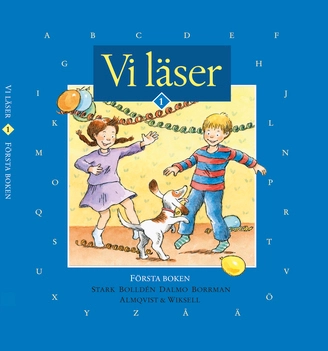 Vi läser Första boken; Ulf Stark, Kerstin Bolldén, Mari-Anne Dalmo, Stina Borrman; 2005