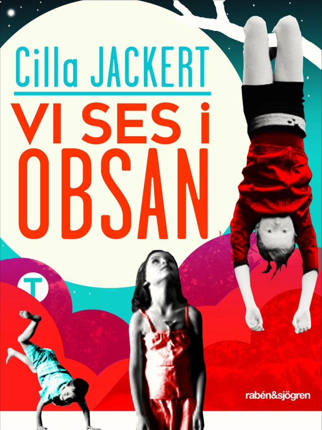 Vi ses i Obsan; Cilla Jackert; 2014