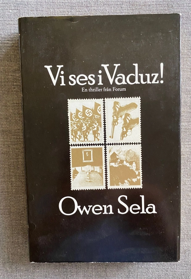 Vi ses i Vaduz! : [thriller]; Owen Sela; 1974
