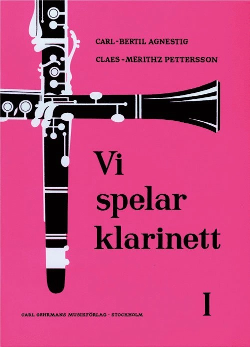 Vi spelar klarinett 1; Carl-Bertil Agnestig, Claes Mehritz Pettersson; 1990