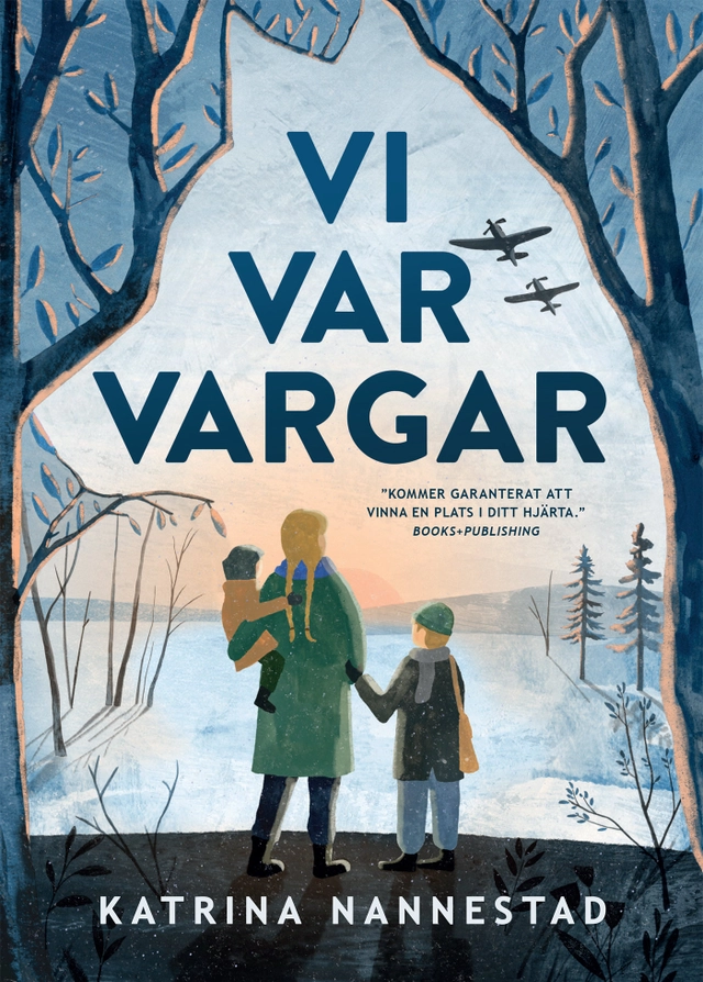 Vi var vargar; Katrina Nannestad; 2022