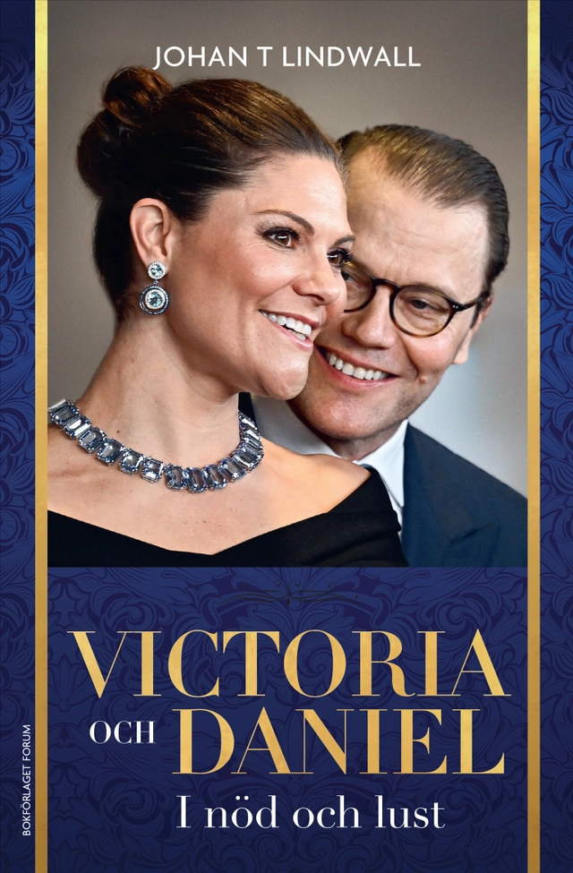 Victoria och Daniel : i nöd och lust; Johan T Lindwall; 2025