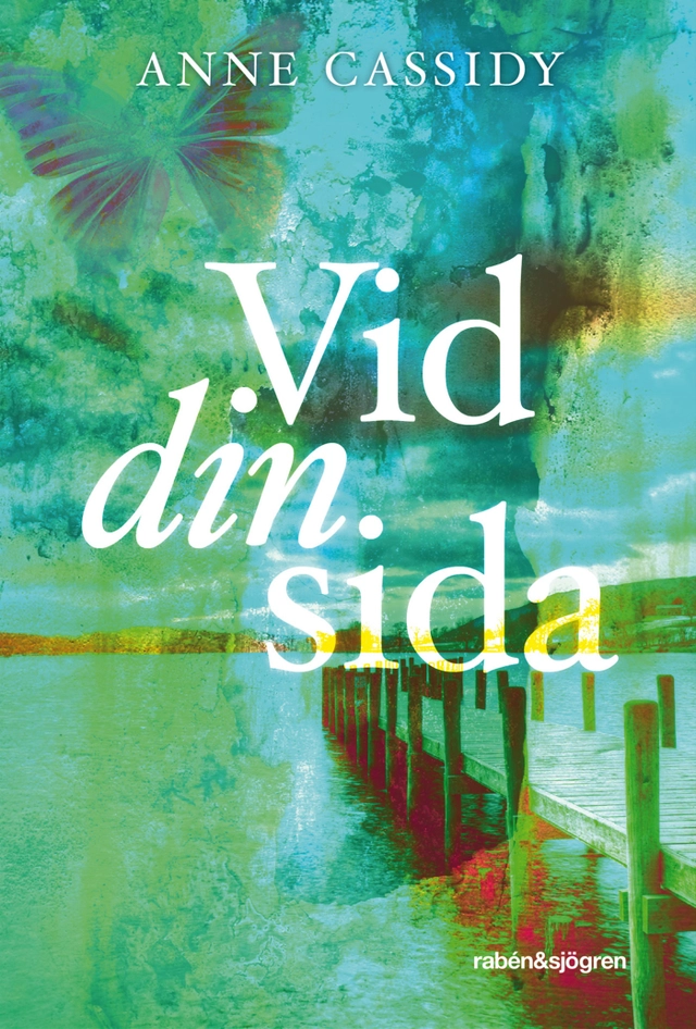 Vid din sida; Anne Cassidy; 2013