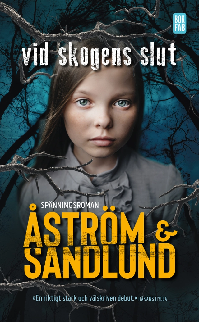 Vid skogens slut; Sara Åström, Anette Sandlund; 2021