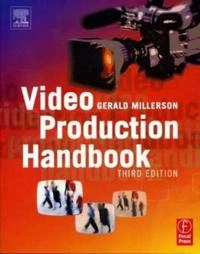 Video production handbook; Gerald Millerson; 2001