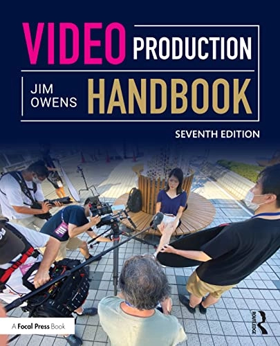Video production handbook; Jim Owens; 2023