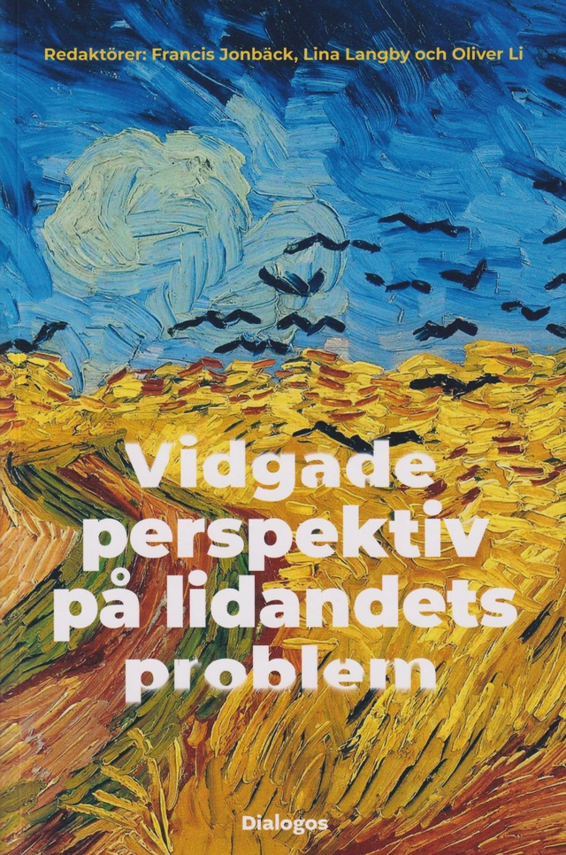 Vidgade perspektiv på lidandets problem; Francis Jonbäck; 2022