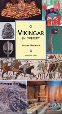 Vikingar : en översikt; Karsten Gabrielsen; 2002
