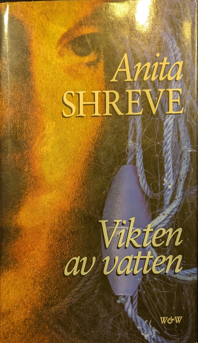Vikten av vatten; Anita Shreve; 1999