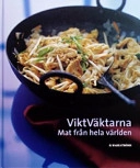 Viktväktarna : mat från hela världen; ViktVäktarna; 2004