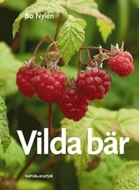 Vilda bär; Bo Nylén; 2007