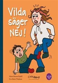 Vilda säger NEJ!; Marie Bosson Rydell; 2003