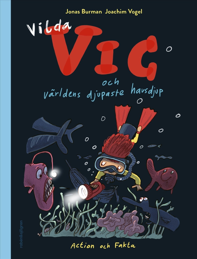 Vilda Vic och världens djupaste havsdjup; Joachim Vogel, Jonas Burman; 2025