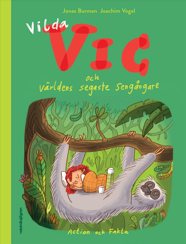 Vilda Vic och världens segaste sengångare; Joachim Vogel; 2026