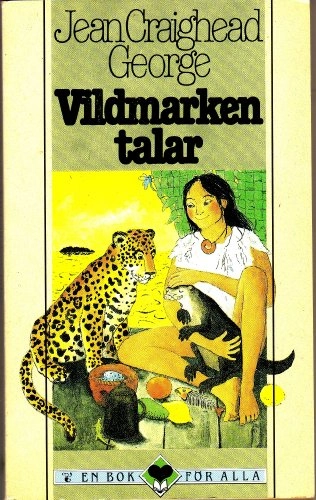 Vildmarken talar; Jean Craighead George; 1992
