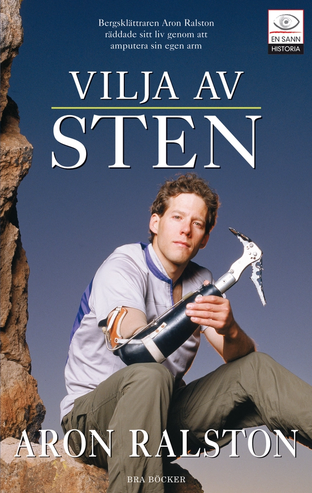 Vilja av sten; Aron Ralston; 2005