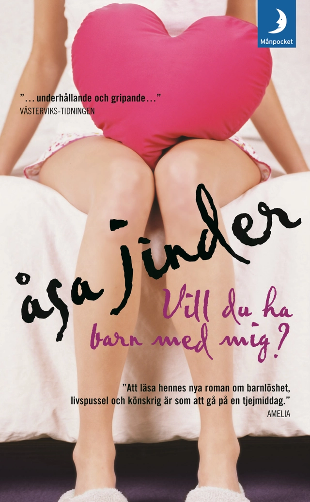 Vill du ha barn med mig?; Åsa Jinder; 2009