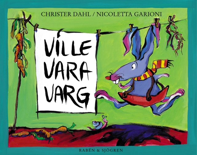 Ville vara varg; Christer Dahl, Nicoletta Garioni; 2000