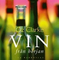 Vin från början; Oz Clarke; 2001