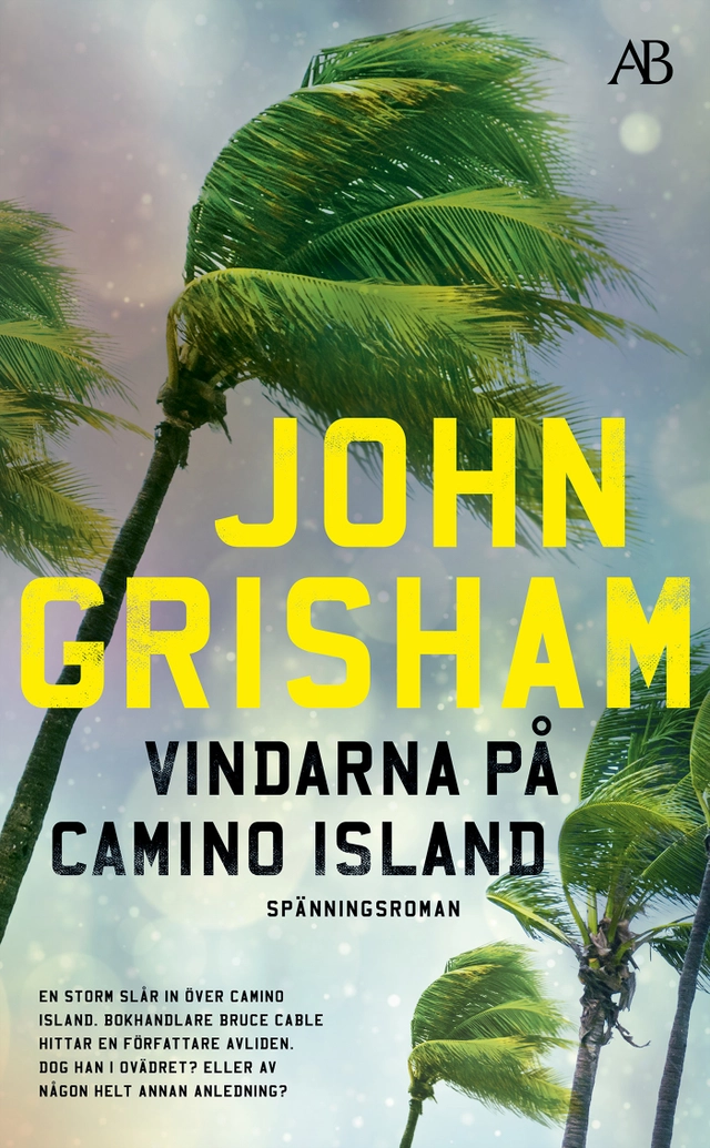 Vindarna på Camino Island; John Grisham; 2022
