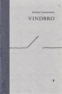 Vindbro; Krister Gustavsson; 2010