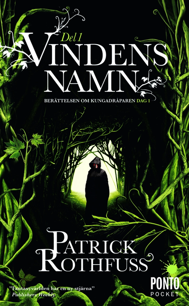 Vindens namn. Del 1; Patrick Rothfuss; 2011