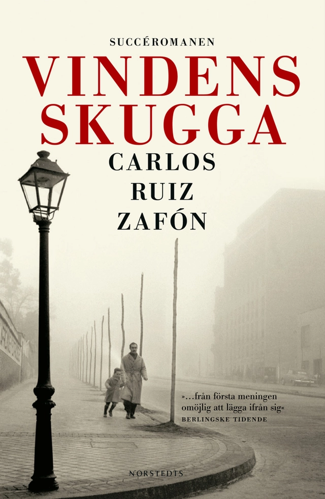 Vindens skugga; Carlos Ruiz Zafón; 2006