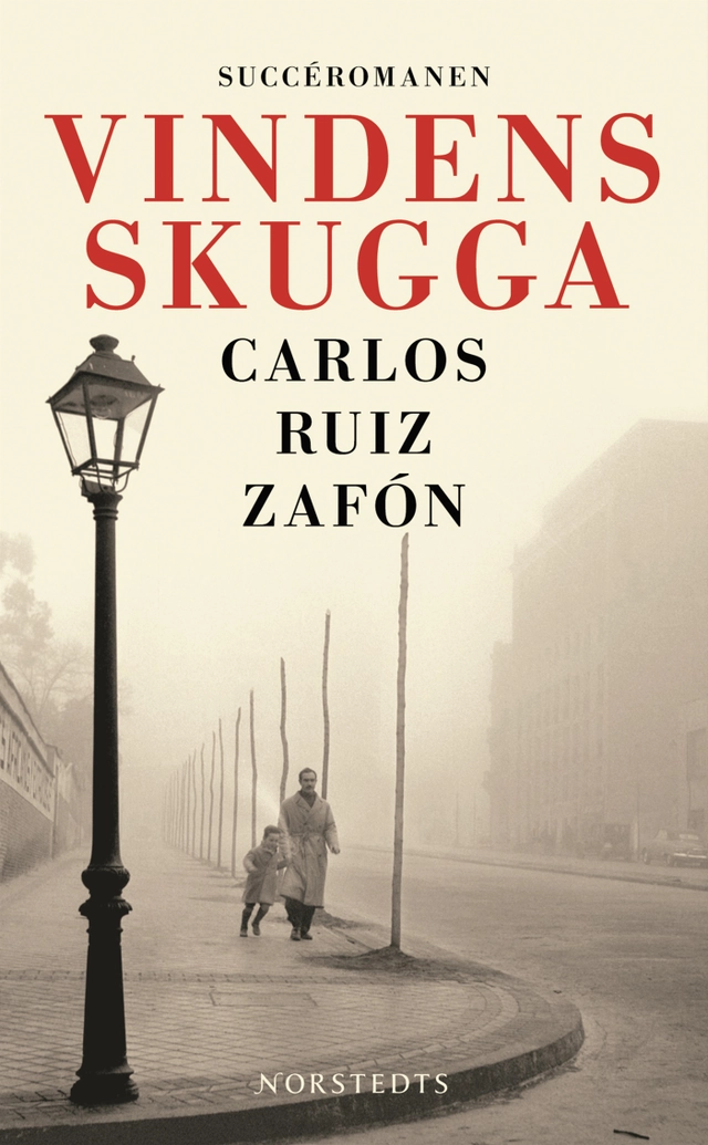 Vindens skugga; Carlos Ruiz Zafón; 2006