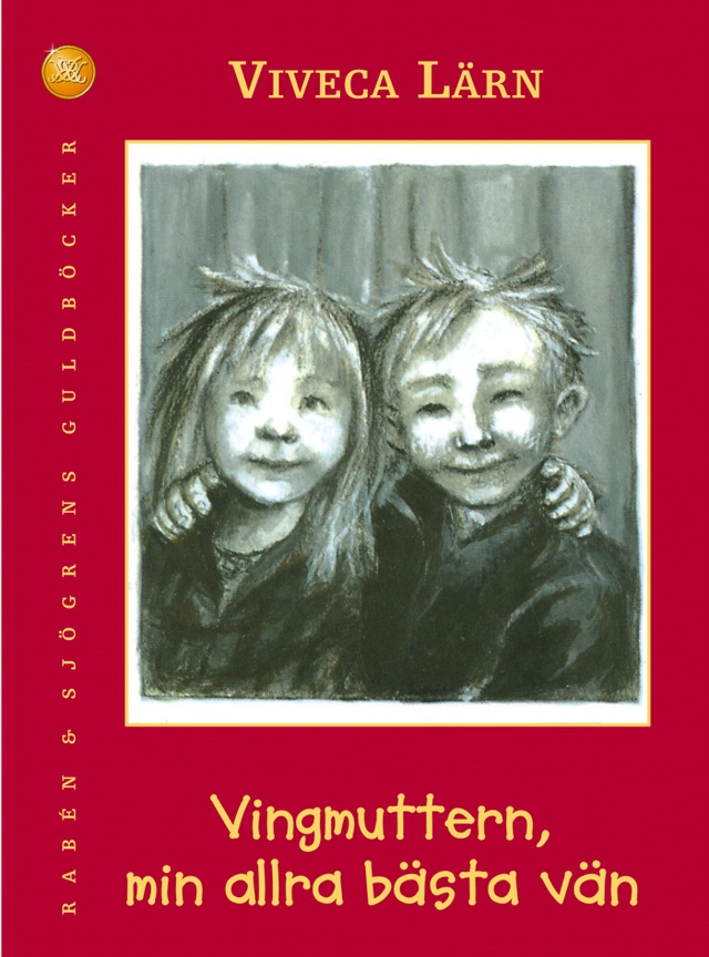 Vingmuttern : min allra bästa vän; Viveca Lärn; 2004