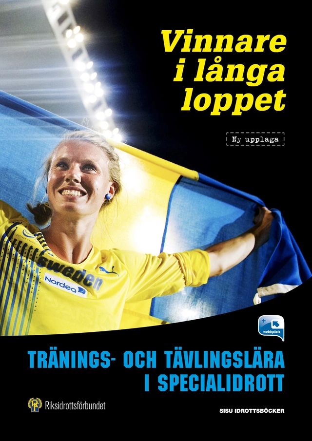 Vinnare i långa loppet : tränings- och tävlingslära i specialidrott; Maria Gullstam; 2016