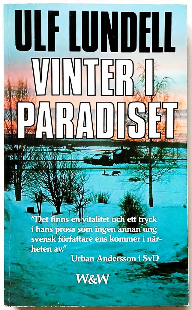 Vinter i paradiset; Ulf Lundell; 1983