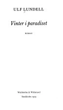 Vinter i paradiset : roman; Ulf Lundell; 1979