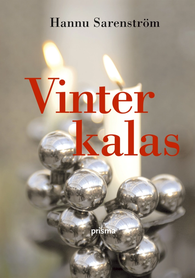 Vinterkalas; Hannu Sarenström, Barbro Hellström, Kåre Hellström; 2006