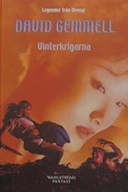 Vinterkrigarna; David Gemmell; 2005