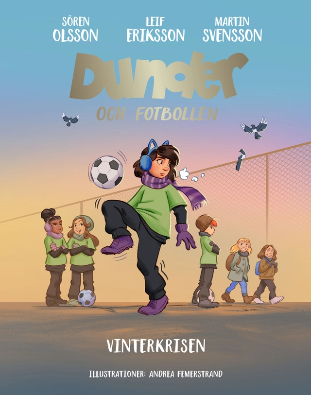 Vinterkrisen; Sören Olsson, Martin Svensson, Leif Eriksson; 2026