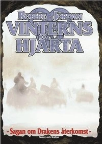 Vinterns hjärta; Robert Jordan; 2002