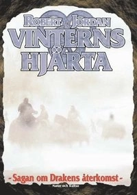 Vinterns hjärta; Robert Jordan; 2003