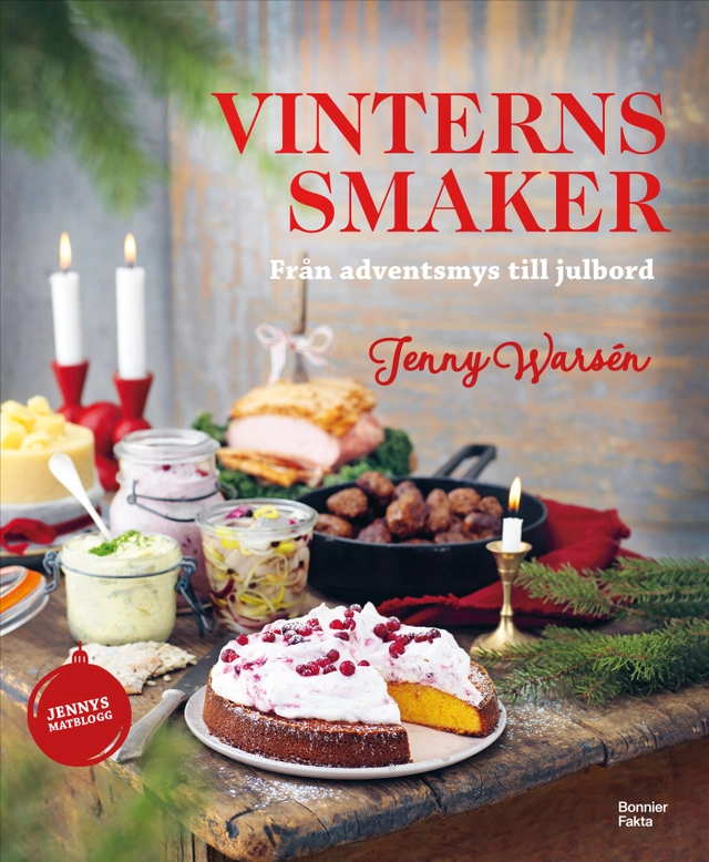 Vinterns smaker : från adventsmys till julbord; Jenny Warsén; 2025