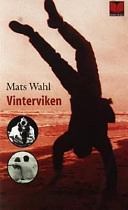 Vinterviken; Mats Wahl; 2002