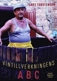 Vintillverkningens ABC; Lars Torstenson; 2004